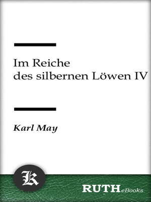 cover image of Im Reiche des silbernen Löwen IV